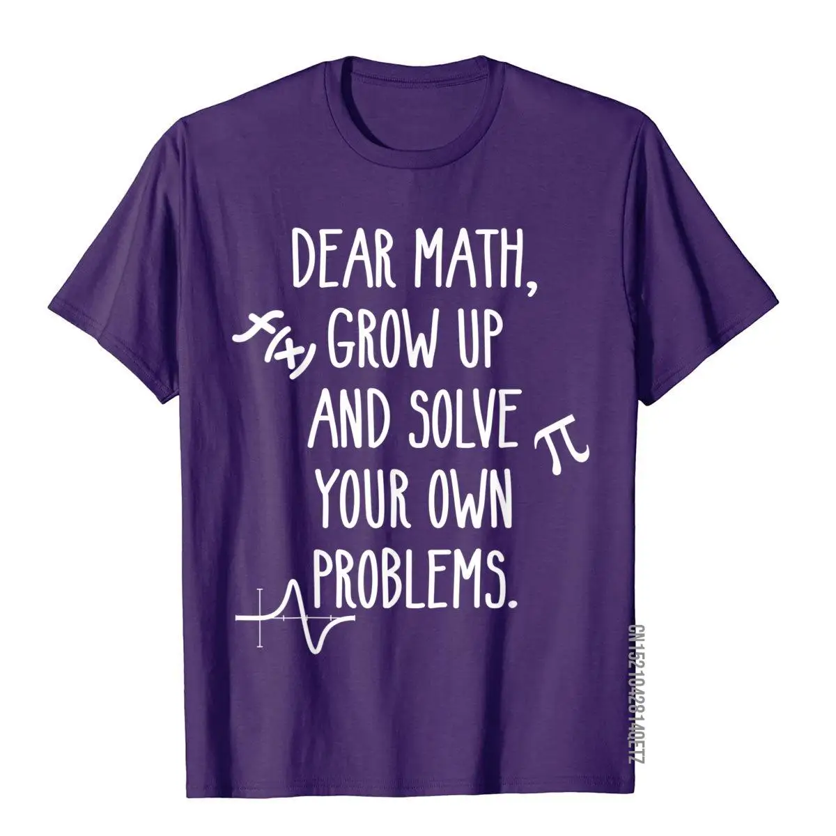 Скъпа математика, вырастай и решай собствените си проблеми, Забавна математическа тениска, мъжки блузи оверсайз, тениски с луд топ, памучни тениски с принтом Изображение 1