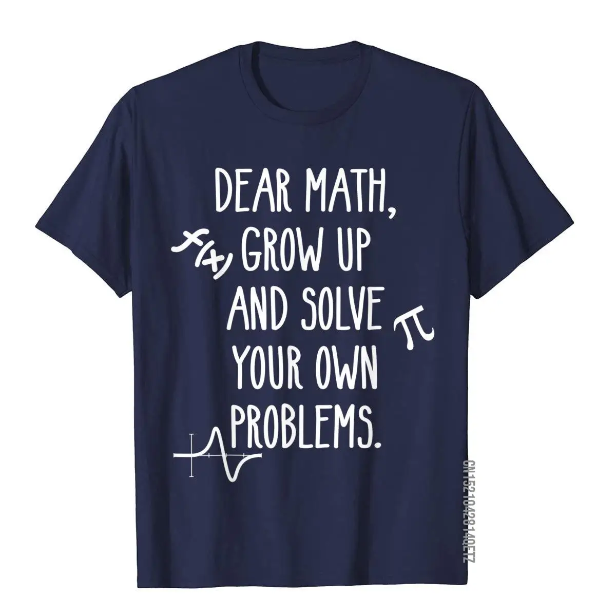 Скъпа математика, вырастай и решай собствените си проблеми, Забавна математическа тениска, мъжки блузи оверсайз, тениски с луд топ, памучни тениски с принтом Изображение 2